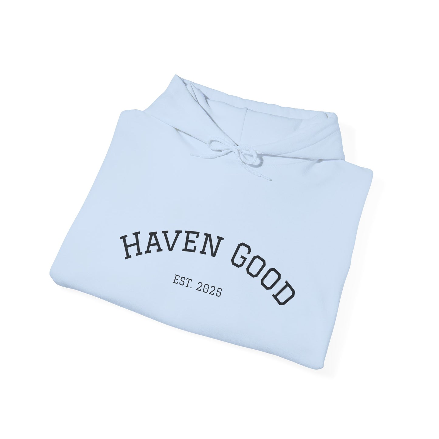 Haven Good Hoodie – Casual Unisex Essential
